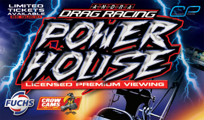 Do you want the best option to view the return of ANDRA championship drag racing to Melbourne at Fuchs Nitro Thunder presented by Crow Cams? Then the Powerhouse is for you!